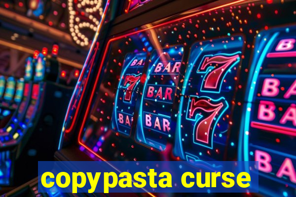 copypasta curse